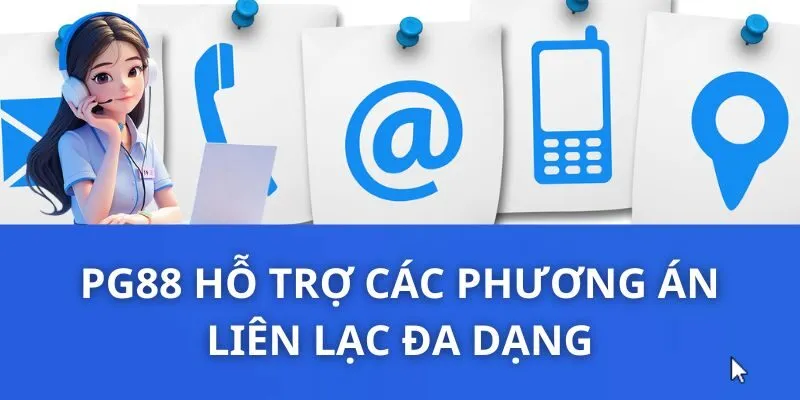 PG88 hỗ trợ các phương án liên lạc đa dạng